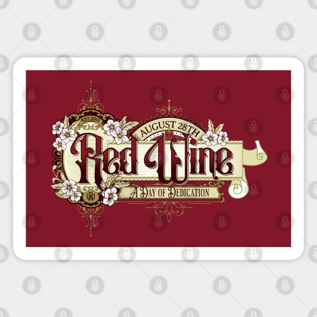 Vintage Sign Red Wine Day Magnet by HolidayBug